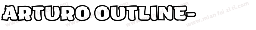 ARTURO OUTLINE字体转换